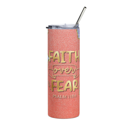 Close-up of 'Faith Over Fear' design on stainless steel tumbler