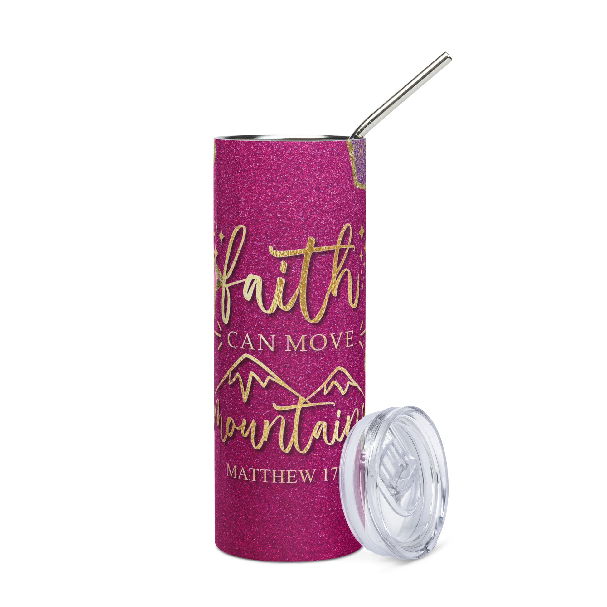 Front view of 'Faith Can Move Mountains' stainless steel tumbler