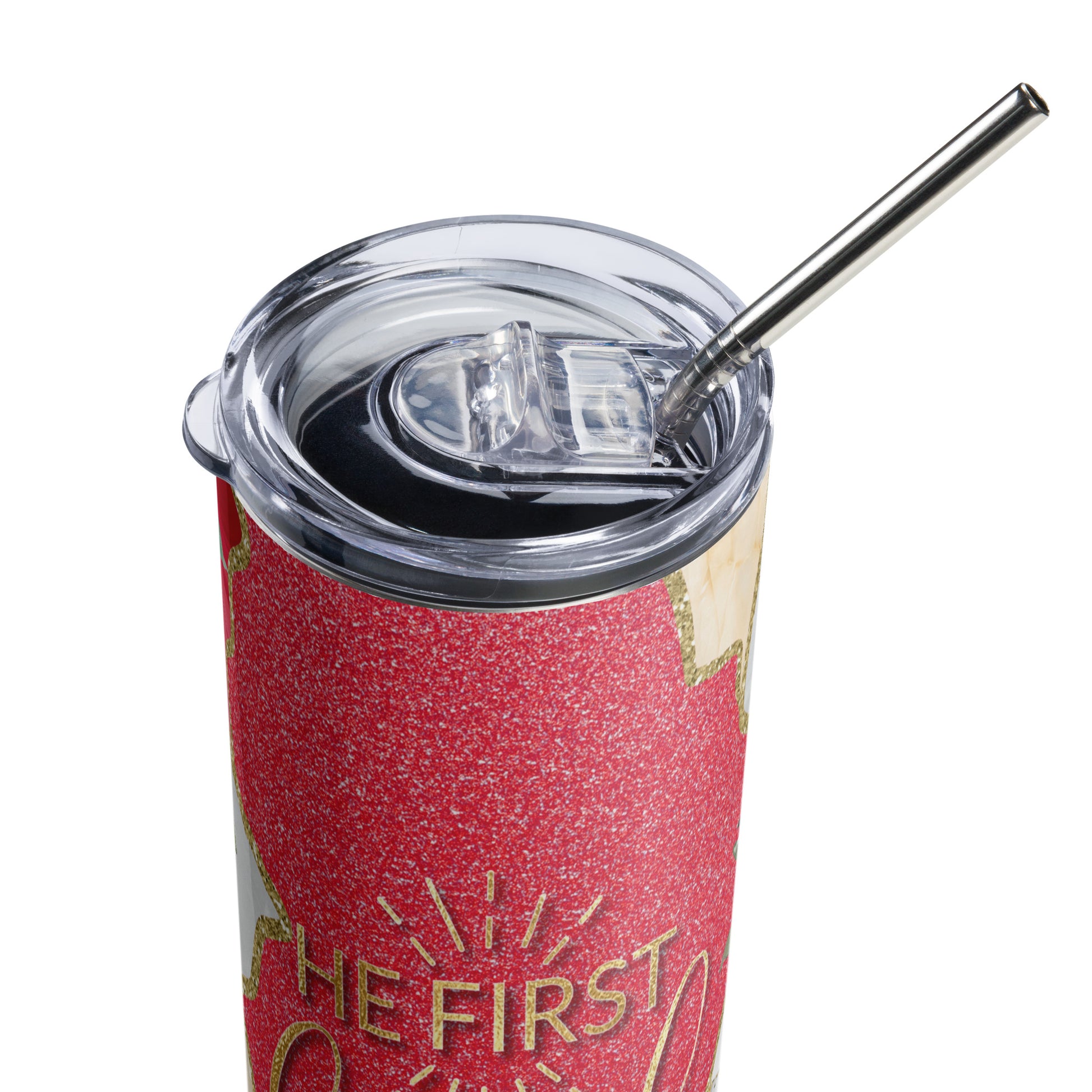 Top view 20oz stainless steel tumbler with 'He First Loved Us' design