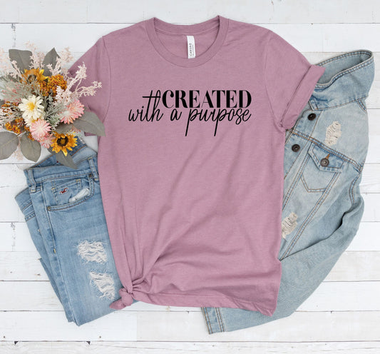 Bella Canvas 3001 t-shirt with "Created With A Purpose" design