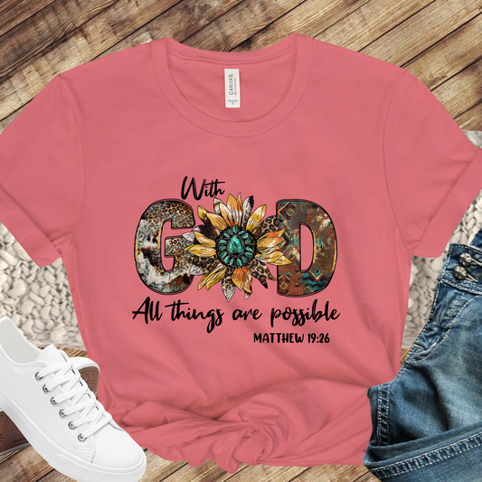 All Things Are Possible Christian T-Shirt