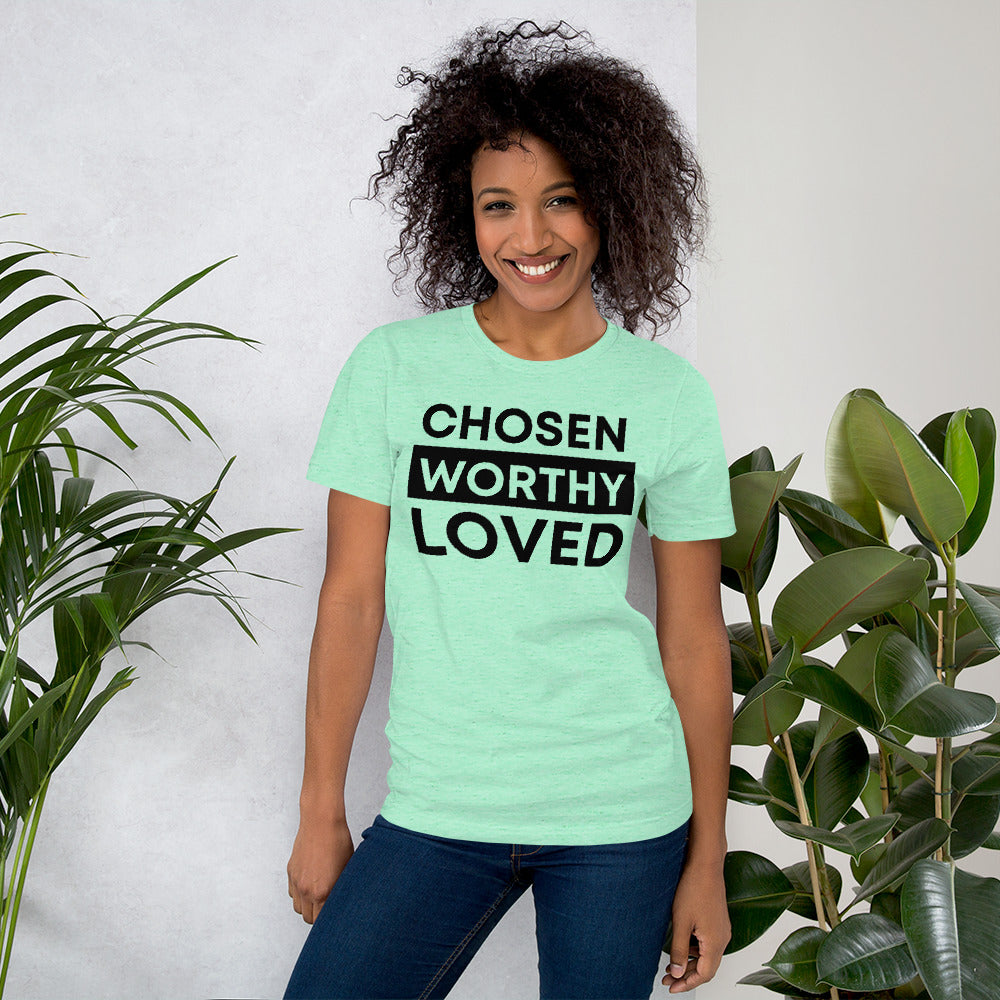 Stylish and meaningful Bella Canvas t-shirt with "Chosen, Worthy, Loved" print